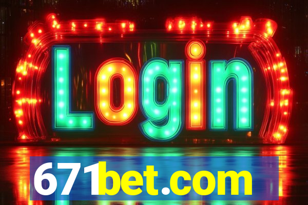 671bet.com