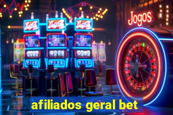 afiliados geral bet