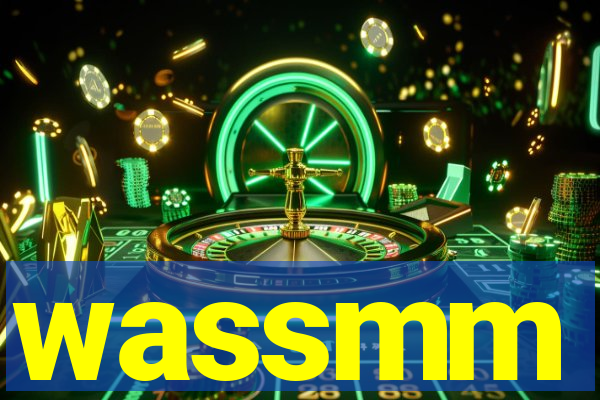 wassmm