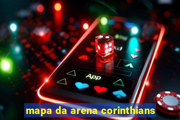 mapa da arena corinthians