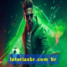 loteriasbr.com br site oficial