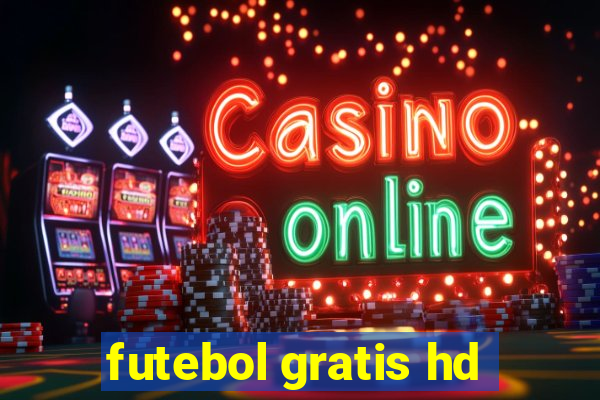 futebol gratis hd