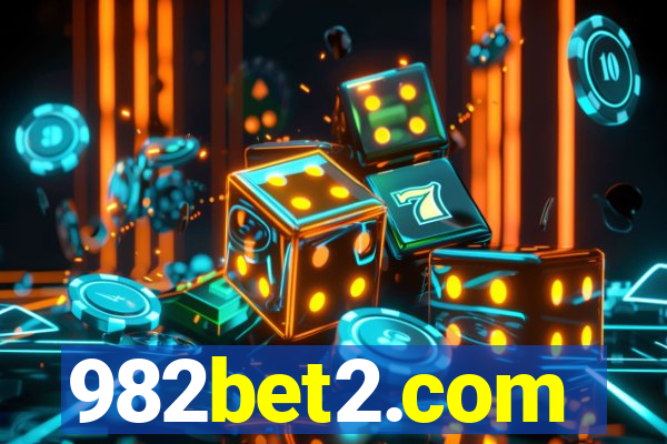 982bet2.com