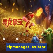 tipmanager aviator aposta 1