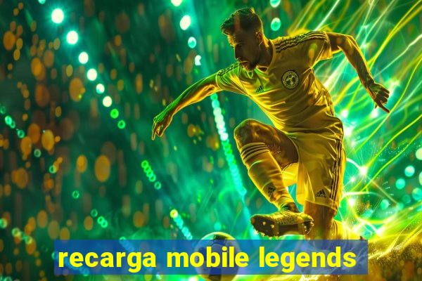 recarga mobile legends