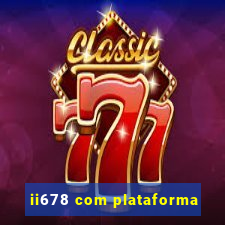 ii678 com plataforma