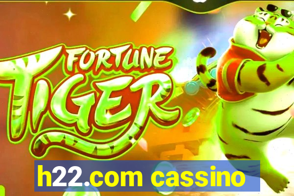 h22.com cassino