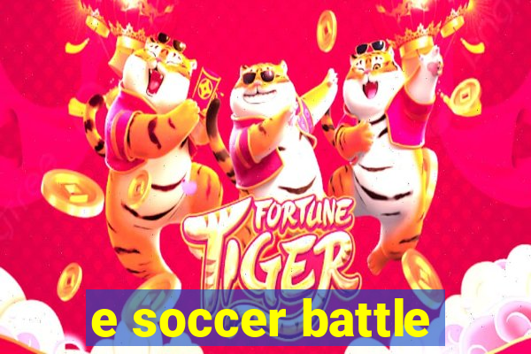 e soccer battle