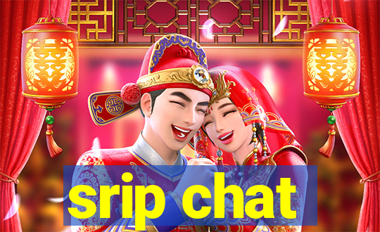 srip chat