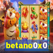 betano0x0