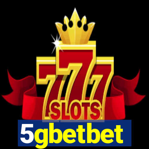 5gbetbet