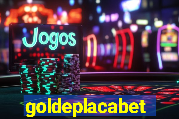 goldeplacabet