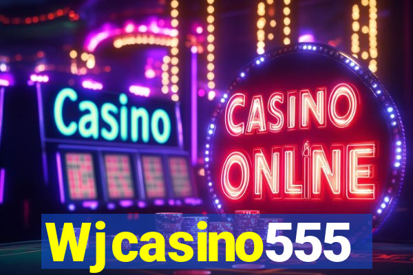 Wjcasino555