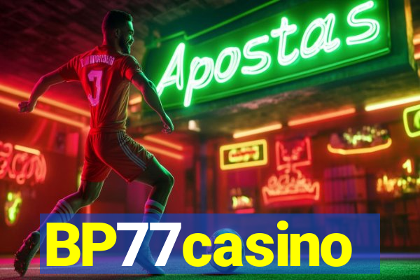 BP77casino