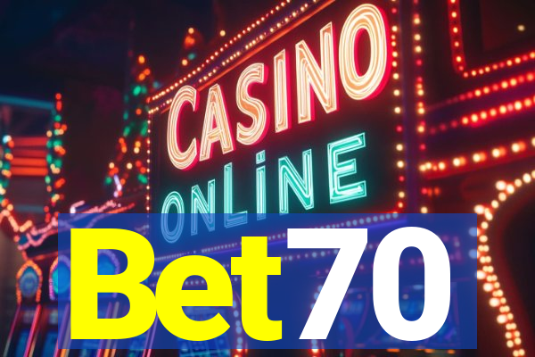 Bet70