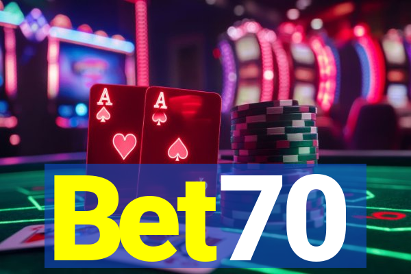 Bet70