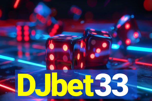 DJbet33