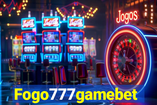 Fogo777gamebet