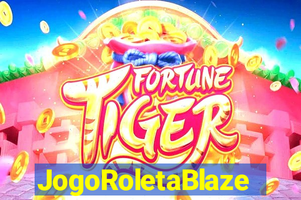 JogoRoletaBlaze