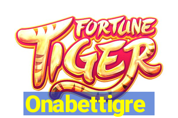 Onabettigre