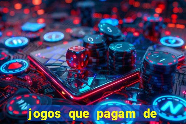 jogos que pagam de verdade sem depositar nada