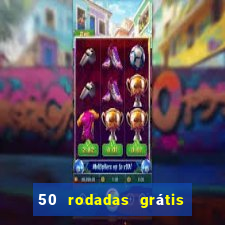 50 rodadas grátis no cadastro