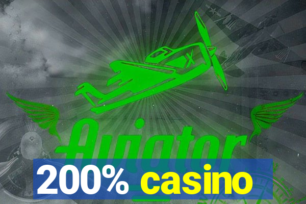 200% casino