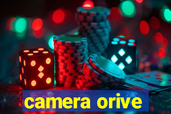 camera orive