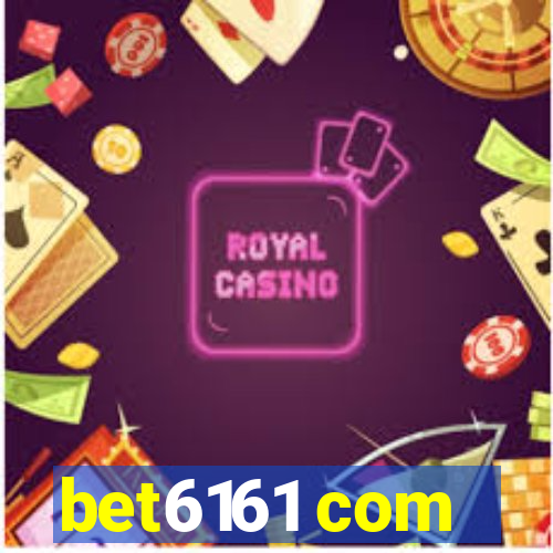 bet6161 com