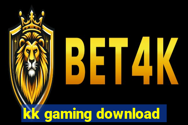 kk gaming download