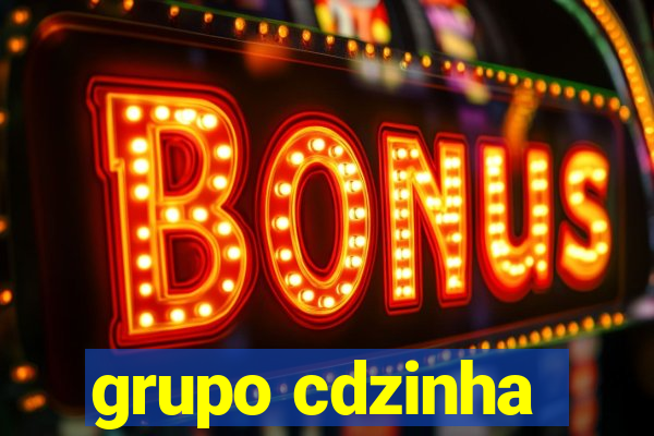 grupo cdzinha