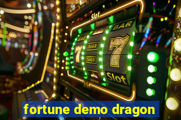 fortune demo dragon