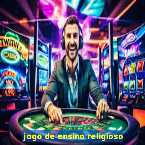 jogo de ensino religioso