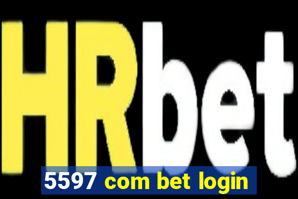 5597 com bet login