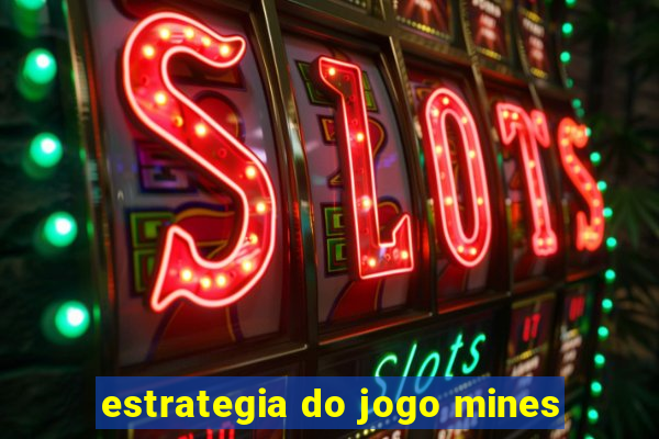 estrategia do jogo mines