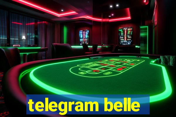 telegram belle