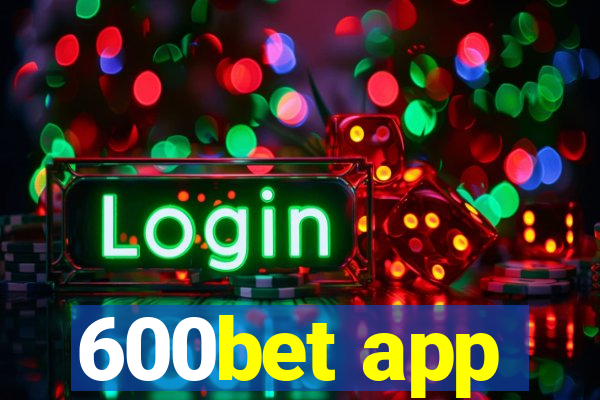 600bet app