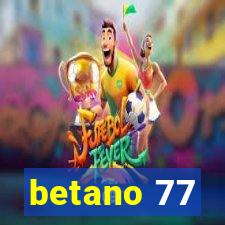 betano 77