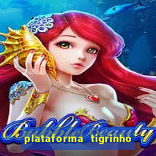 plataforma tigrinho 1 real