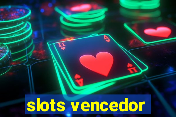 slots vencedor