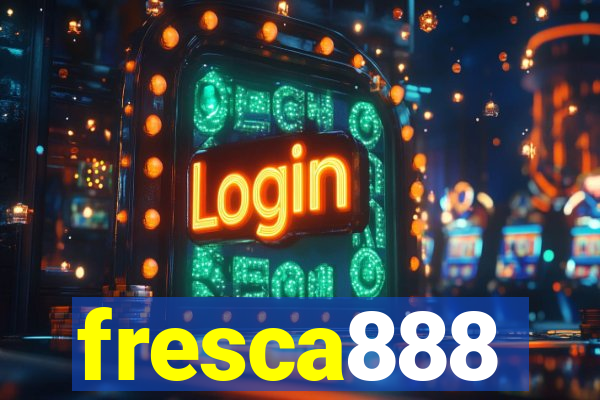 fresca888