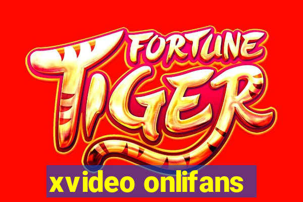 xvideo onlifans