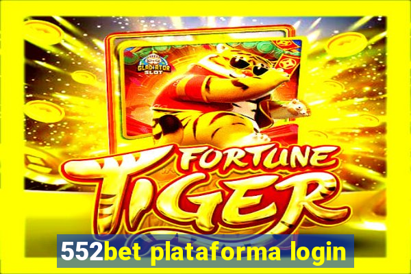 552bet plataforma login