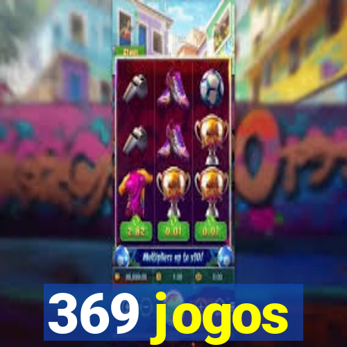 369 jogos