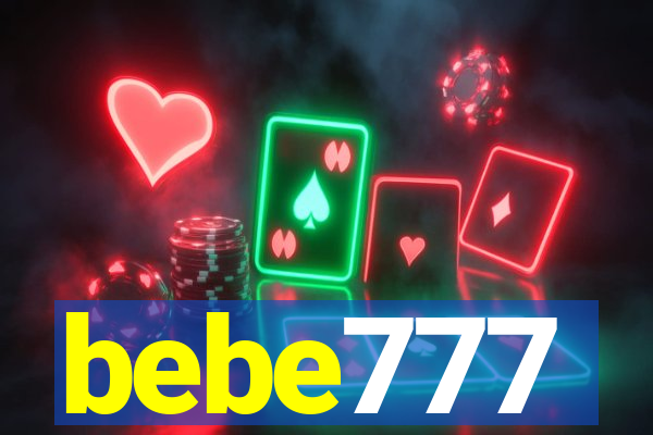 bebe777