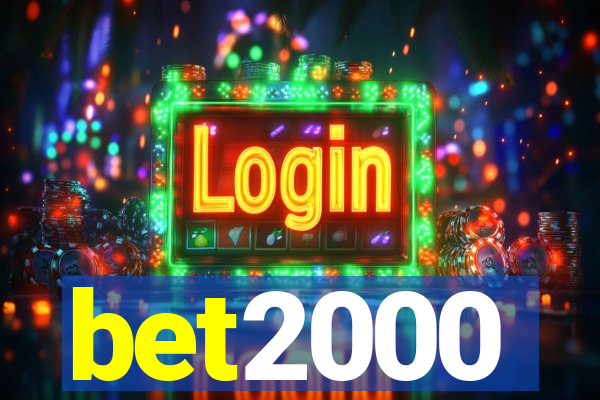 bet2000