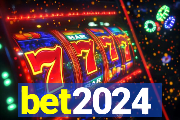 bet2024