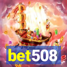 bet508