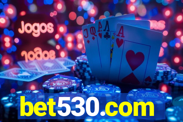 bet530.com