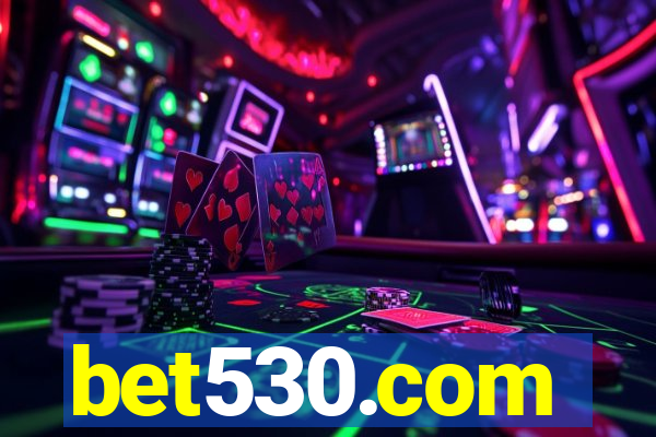 bet530.com